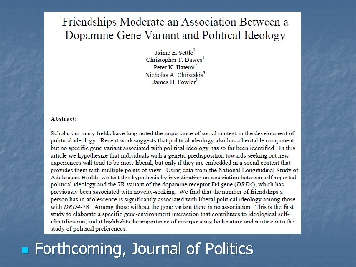 n Forthcoming, Journal of Politics 