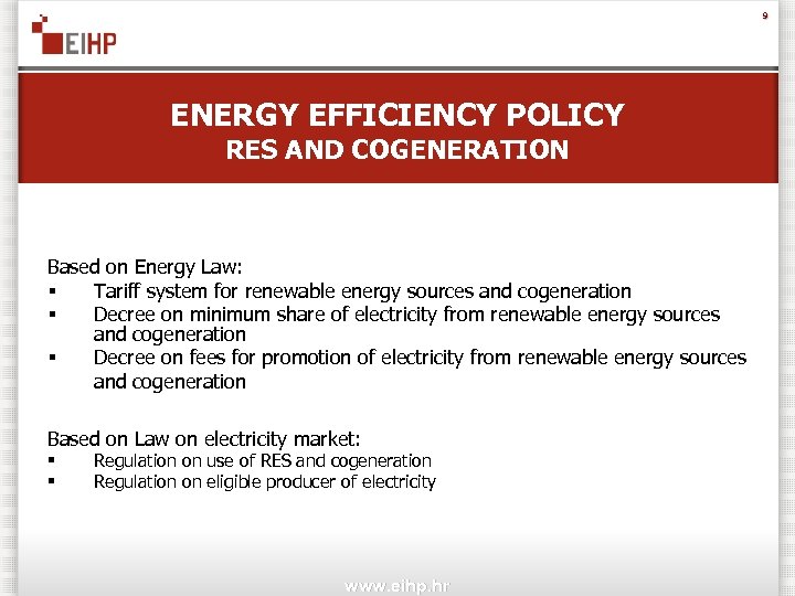 9 ENERGY EFFICIENCY POLICY RES AND COGENERATION Based on Energy Law: § Tariff system