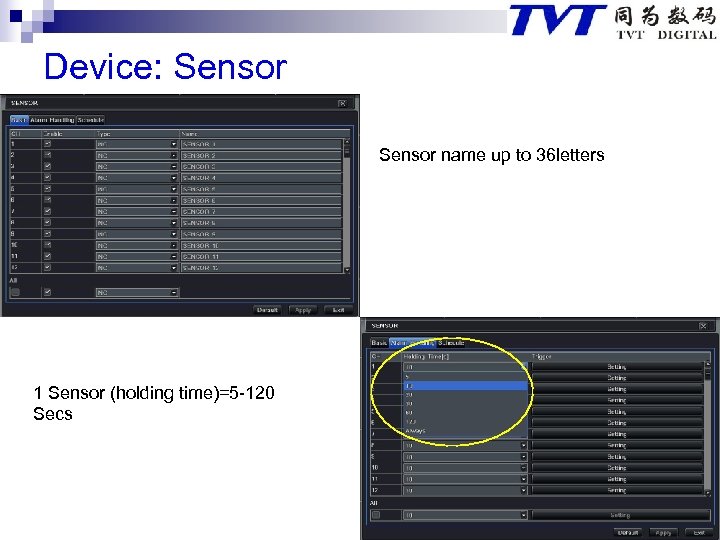 Device: Sensor name up to 36 letters 1 Sensor (holding time)=5 -120 Secs 