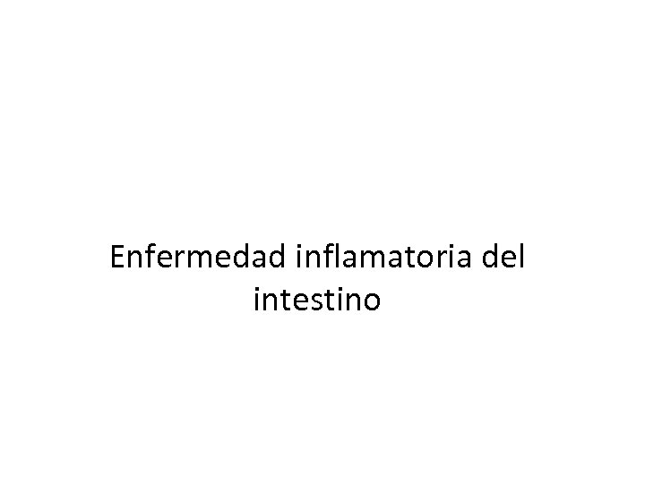Enfermedad inflamatoria del intestino 