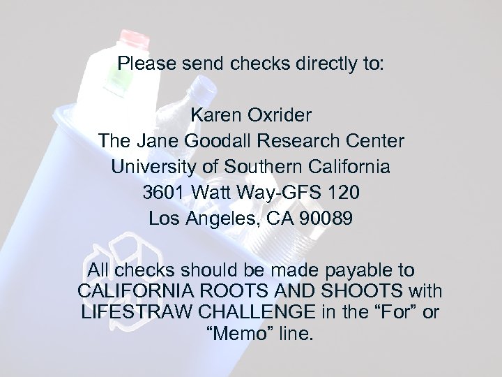We need your help! Please send checks directly to: Who can participate: Individuals, schools,