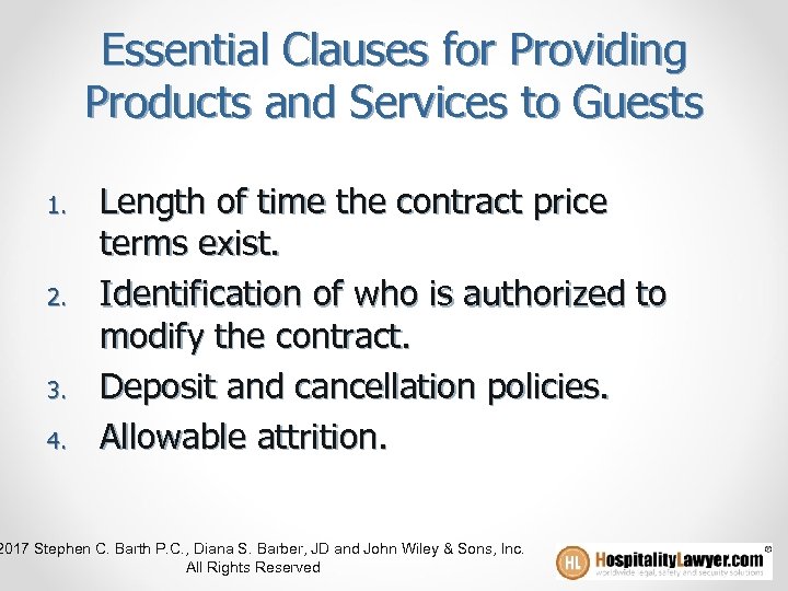 Essential Clauses for Providing Products and Services to Guests 1. 2. 3. 4. Length