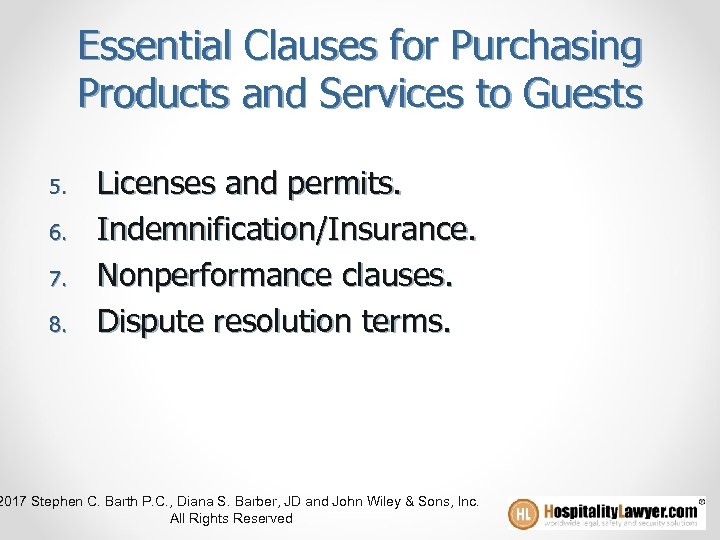 Essential Clauses for Purchasing Products and Services to Guests 5. 6. 7. 8. Licenses