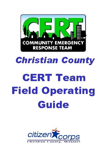 Christian County CERT Team Field Operating Guide 
