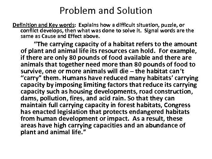 Problem and Solution Definition and Key words: Explains how a difficult situation, puzzle, or