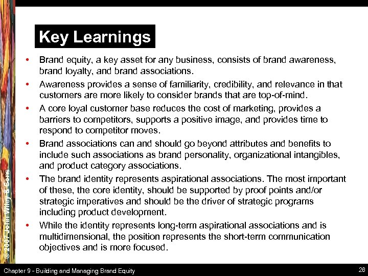 Key Learnings • • • © 2007 John Wiley & Sons • • •