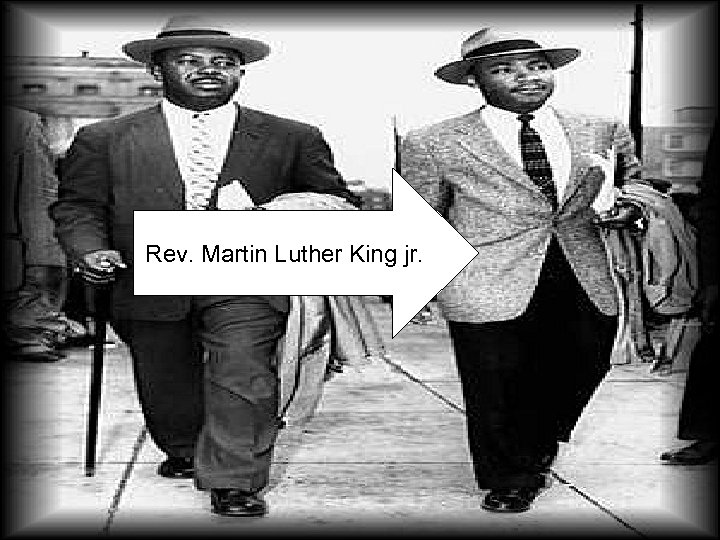 Rev. Martin Luther King jr. 