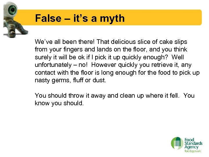 False – it’s a myth We’ve all been there! That delicious slice of cake