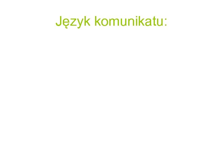 Język komunikatu: 