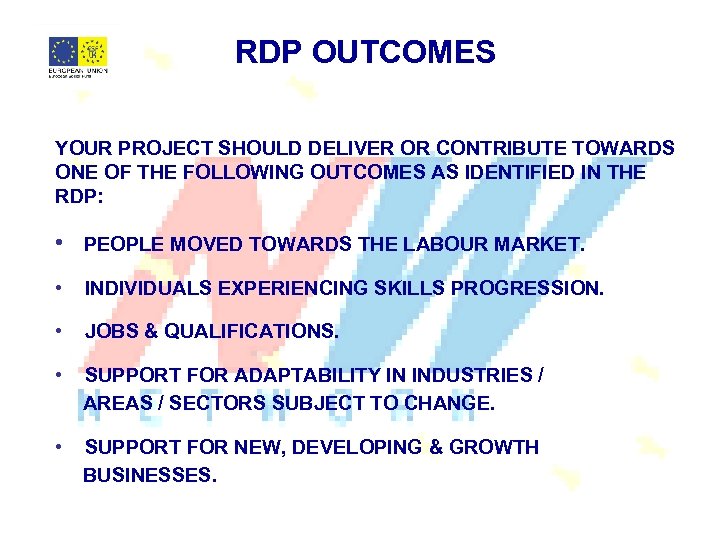 RDP OUTCOMES YOUR PROJECT SHOULD DELIVER OR CONTRIBUTE TOWARDS ONE OF THE FOLLOWING OUTCOMES
