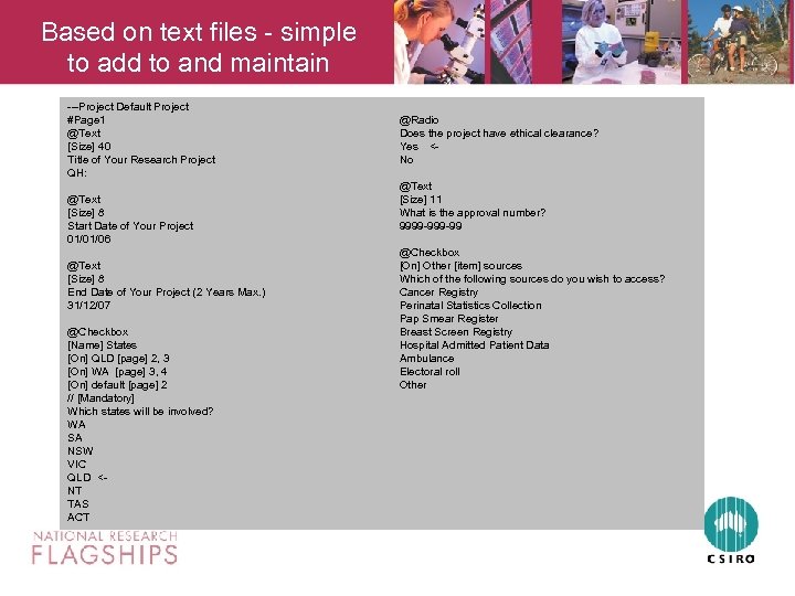 Based on text files - simple to add to and maintain ---Project Default Project