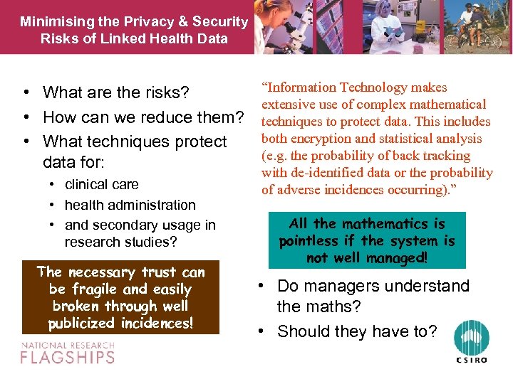 Minimising the Privacy & Security Risks of Linked Health Data • What are the