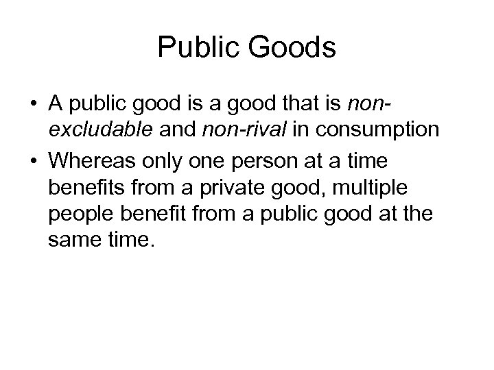 Public Goods What Is A Public Good