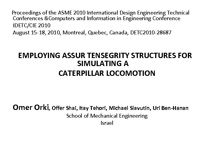 Proceedings of the ASME 2010 International Design Engineering Technical Conferences &Computers and Information in