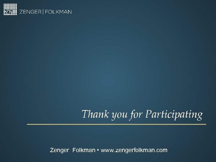 Thank you for Participating Zenger Folkman • www. zengerfolkman. com 
