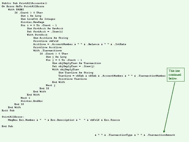 Public Sub Print. All. Accounts() On Error Go. To Print. All. Error With SADBI