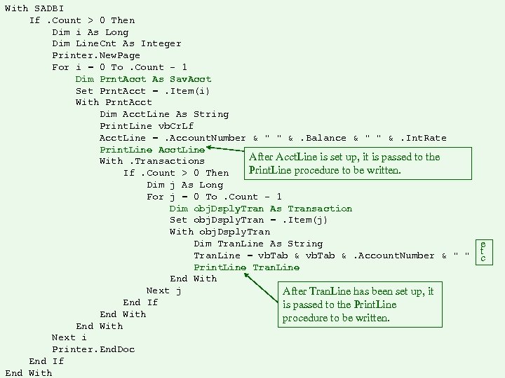 With SADBI If. Count > 0 Then Dim i As Long Dim Line. Cnt