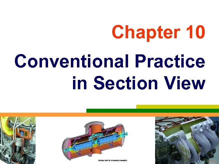 Chapter 10 Conventional Practice in Section View 1 