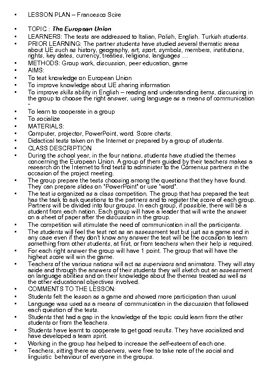  • LESSON PLAN – Francesco Scire • • • TOPIC : The European