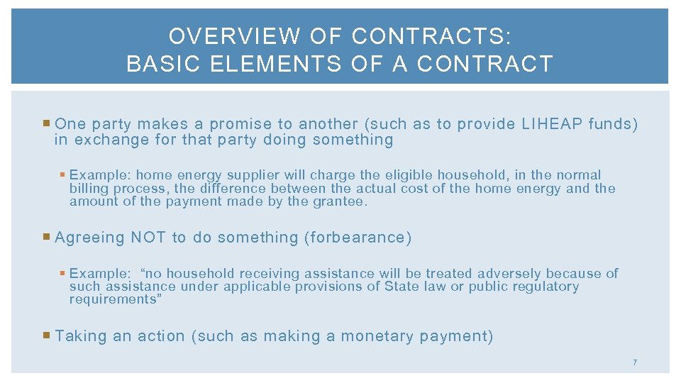 OVERVIEW OF CONTRACTS: BASIC ELEMENTS OF A CONTRACT One party makes a promise to
