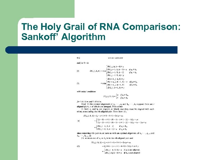 The Holy Grail of RNA Comparison: Sankoff’ Algorithm 
