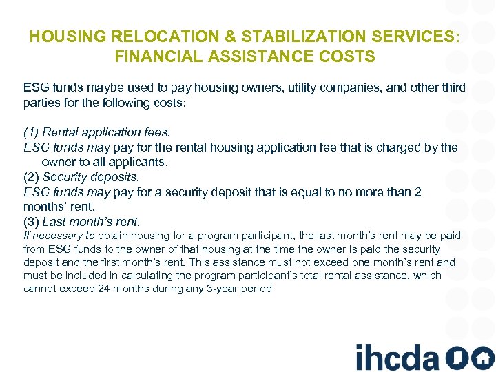 HOUSING RELOCATION & STABILIZATION SERVICES: FINANCIAL ASSISTANCE COSTS ESG funds maybe used to pay