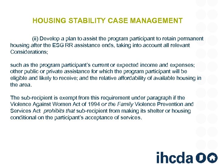 HOUSING STABILITY CASE MANAGEMENT (ii) Develop a plan to assist the program participant to