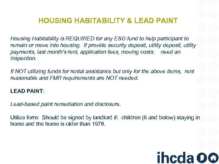 HOUSING HABITABILITY & LEAD PAINT Housing Habitability is REQUIRED for any ESG fund to