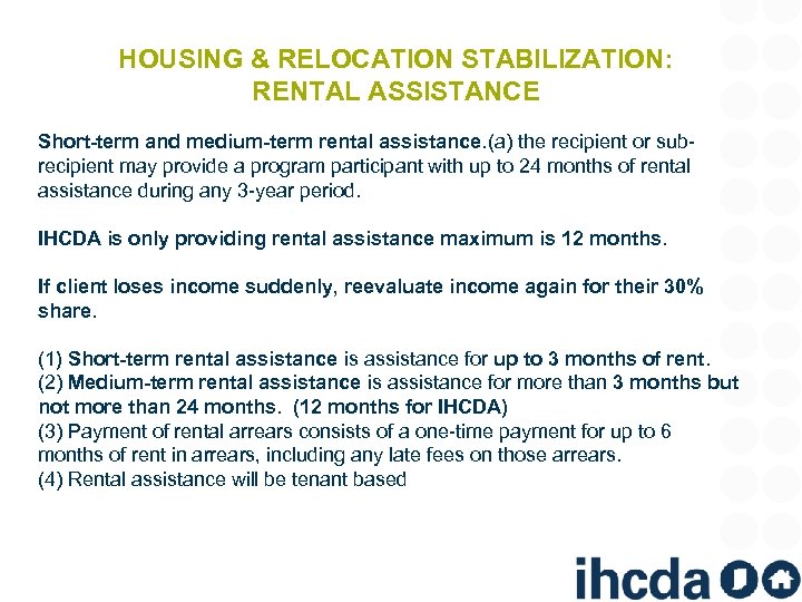 HOUSING & RELOCATION STABILIZATION: RENTAL ASSISTANCE Short-term and medium-term rental assistance. (a) the recipient
