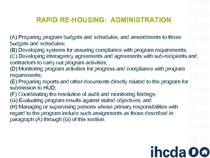 RAPID RE-HOUSING: ADMINISTRATION (A) Preparing program budgets and schedules, and amendments to those budgets