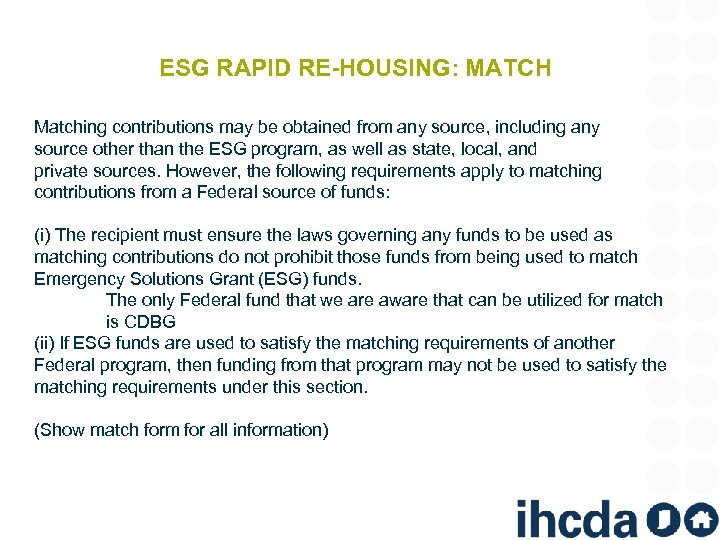 ESG RAPID RE-HOUSING: MATCH Matching contributions may be obtained from any source, including any