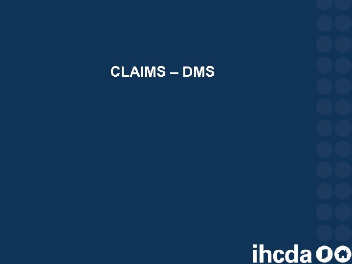 CLAIMS – DMS 