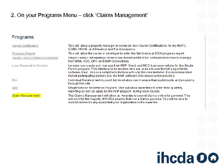 2. On your Programs Menu – click ‘Claims Management’ 