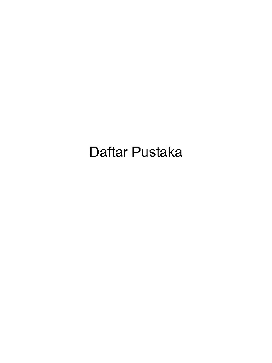 Daftar Pustaka 