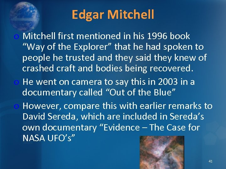 Edgar Mitchell o Mitchell first mentioned in his 1996 book “Way of the Explorer”