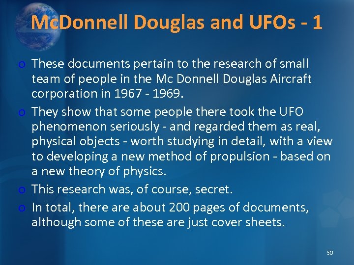 Mc. Donnell Douglas and UFOs - 1 o These documents pertain to the research