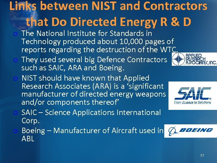 Links between NIST and Contractors that Do Directed Energy R & D o The