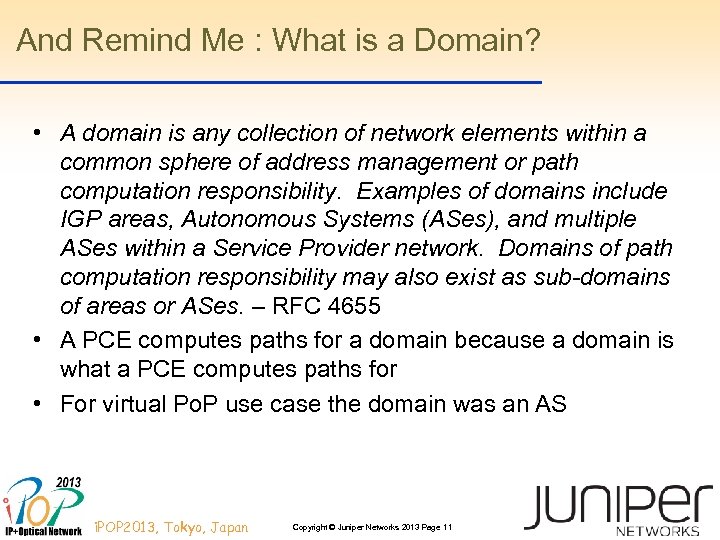 And Remind Me : What is a Domain? • A domain is any collection