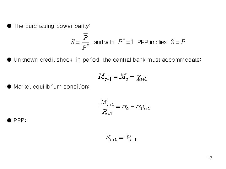  The purchasing power parity: Unknown credit shock in period the central bank must