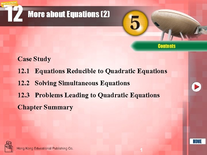 12 More about Equations (2) Case Study 12. 1 Equations Reducible to Quadratic Equations