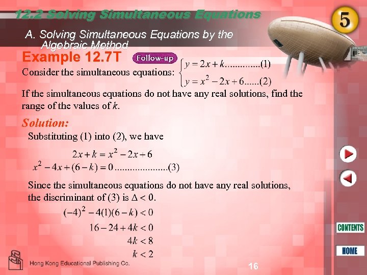 12. 2 Solving Simultaneous Equations A. Solving Simultaneous Equations by the Algebraic Method Example