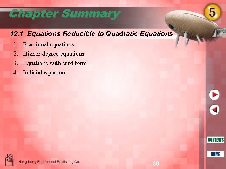 Chapter Summary 12. 1 Equations Reducible to Quadratic Equations 1. 2. 3. 4. Fractional