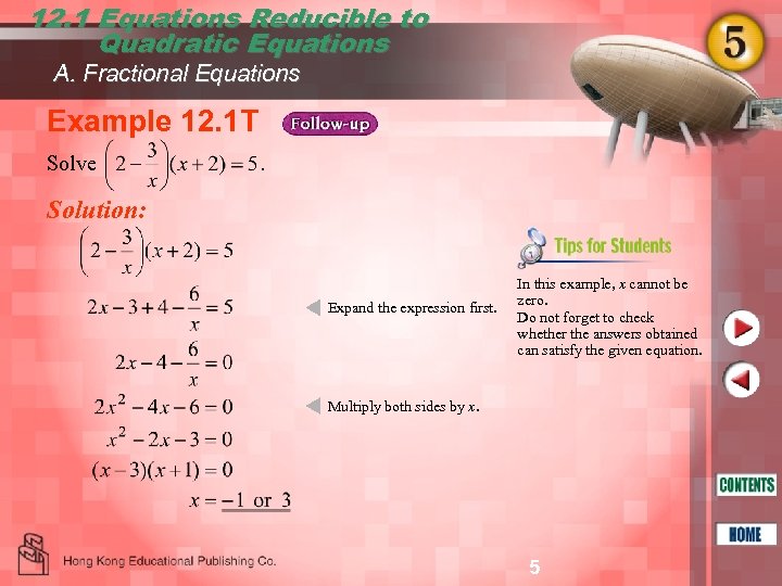 12. 1 Equations Reducible to Quadratic Equations A. Fractional Equations Example 12. 1 T