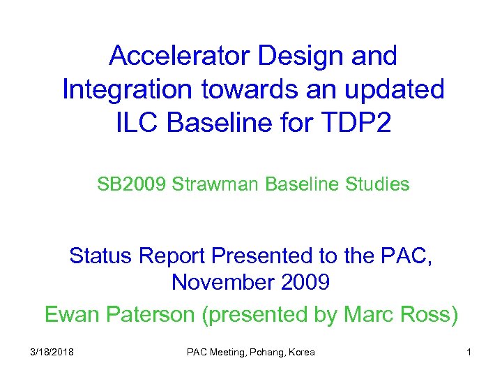 Accelerator Design and Integration towards an updated ILC Baseline for TDP 2 SB 2009