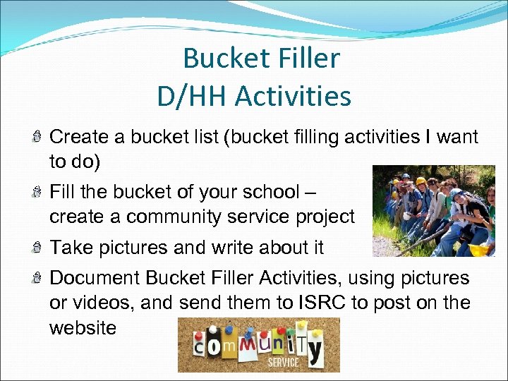 Bucket Filler D/HH Activities Create a bucket list (bucket filling activities I want to