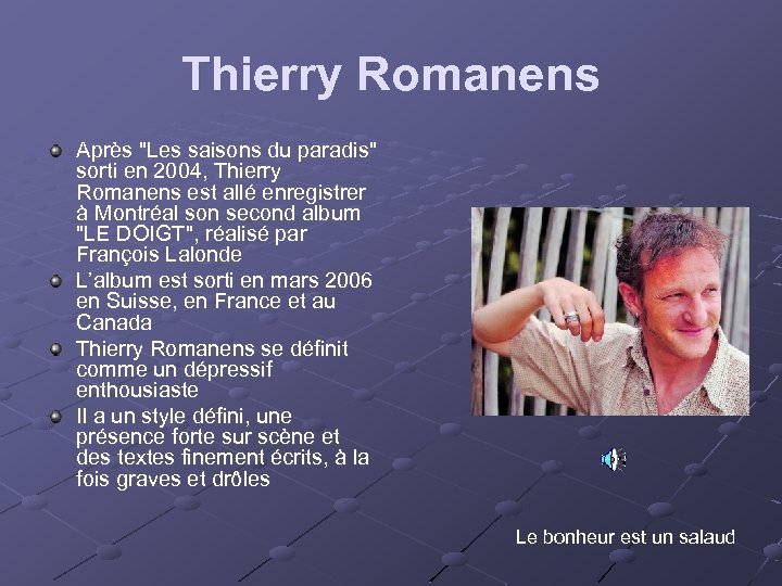 Thierry Romanens Après 