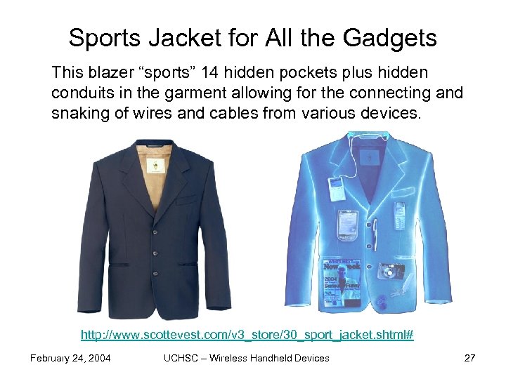 Sports Jacket for All the Gadgets This blazer “sports” 14 hidden pockets plus hidden