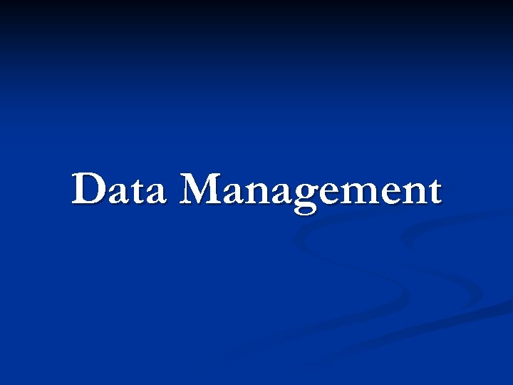 Data Management 