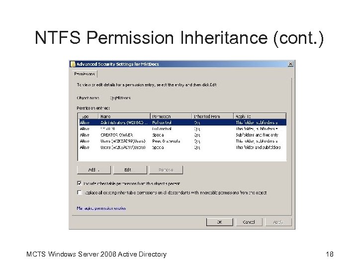 NTFS Permission Inheritance (cont. ) MCTS Windows Server 2008 Active Directory 18 