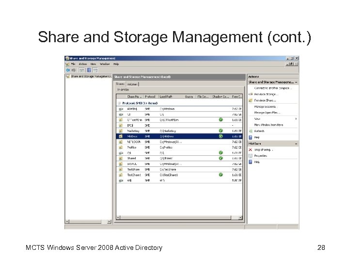 Share and Storage Management (cont. ) MCTS Windows Server 2008 Active Directory 28 